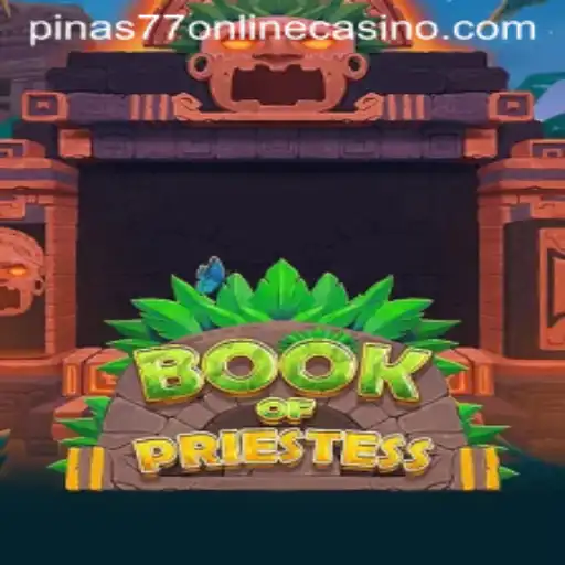 Exploring the Enchanting World of BookOfPriestess at pinas77 Online Casino