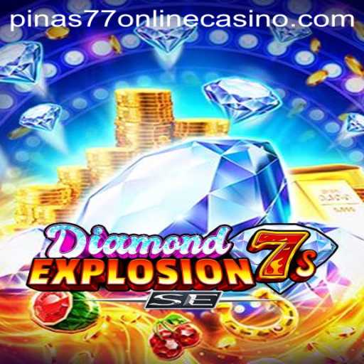 Exploring the Thrill of DiamondExplosion7sSE in Pinas77 Online Casino