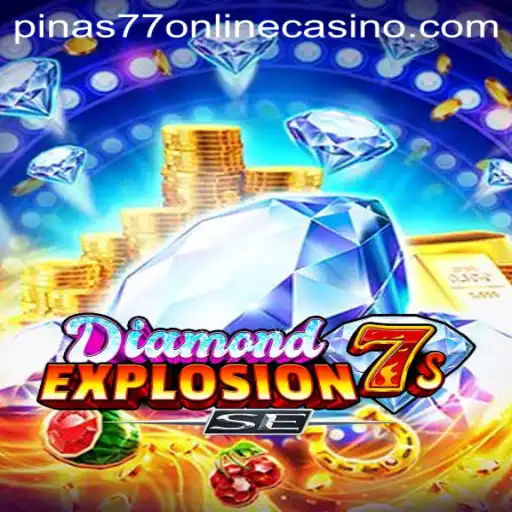 Exploring the Thrill of DiamondExplosion7sSE in Pinas77 Online Casino
