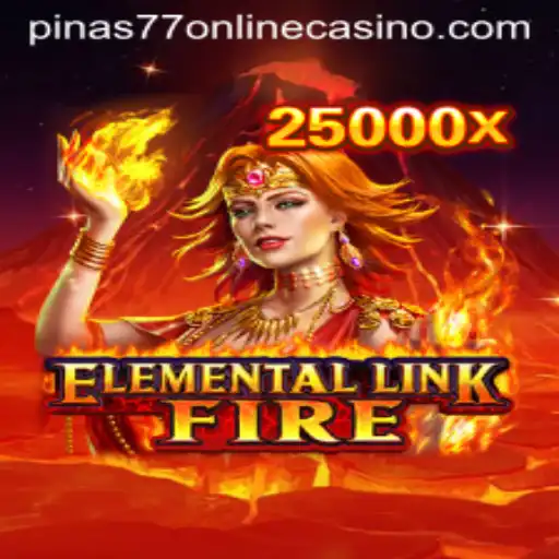 Unleashing the Adventure of ElementalLinkFire in Pinas77 Online Casino