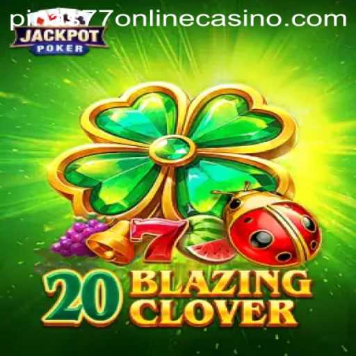 Discover 20BlazingClover: A Captivating Slot Adventure