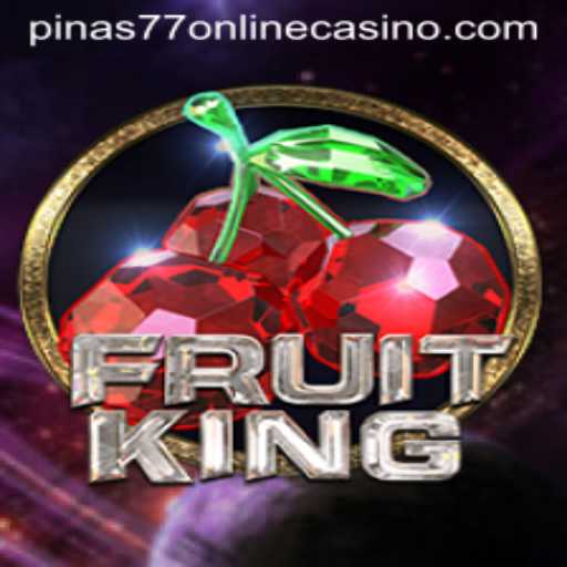 Explore FruitKing in Pinas77 Online Casino