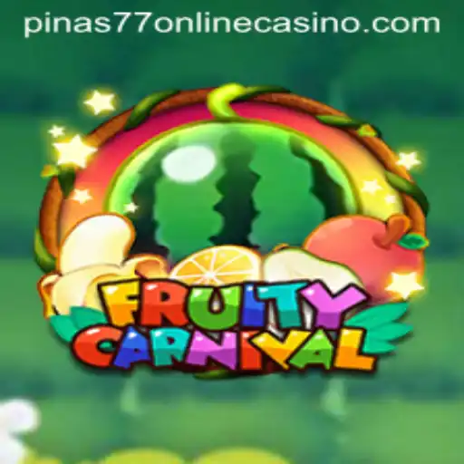 Exploring the Exciting World of FruityCarnival: A Guide to the Game at Pinas77 Online Casino