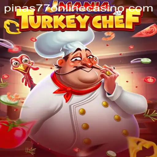 Explore the Exciting World of JManiaTurkeyChef and the Growing Interest in Pinas77 Online Casino
