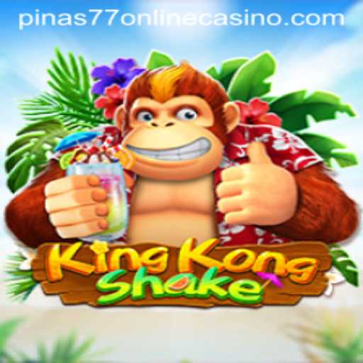 Explore KingKongShake: A Premier Game at Pinas77 Online Casino