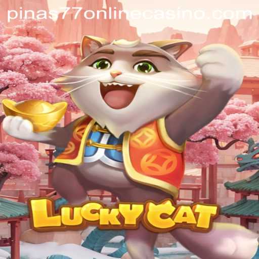 Discover the Thrilling Universe of LuckyCat at Pinas77 Online Casino
