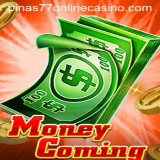 Unveiling the Thrills of MoneyComing at Pinas77 Online Casino