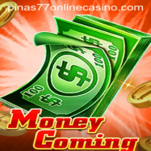 Unveiling the Thrills of MoneyComing at Pinas77 Online Casino