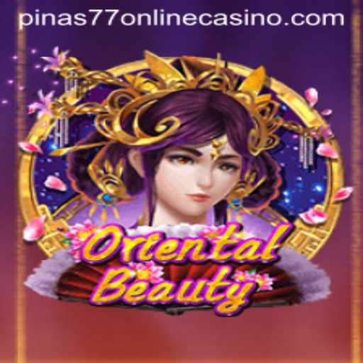 Exploring the Exciting World of OrientalBeauty at Pinas77 Online Casino