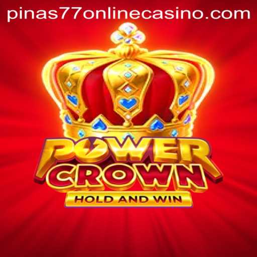 Delving into the Exciting World of PowerCrown at Pinas77 Online Casino