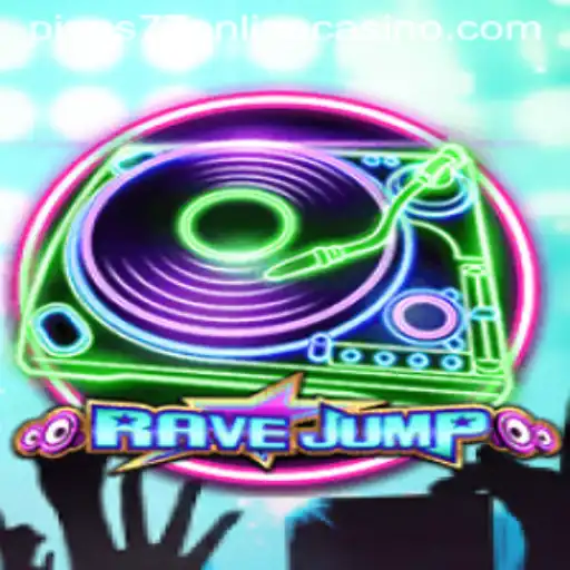RaveJump: Thrilling Online Casino Experience with Pinas77