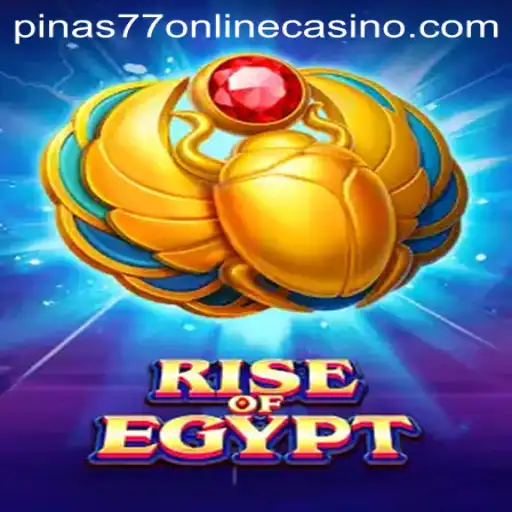 RiseOfEgypt: Dive into the Mystical World of Ancient Riches at Pinas77 Online Casino