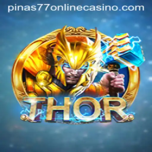 Exploring the Thrilling World of THOR at Pinas77 Online Casino