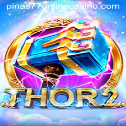 Unveiling Thor2: A Journey Through Pinas77 Online Casino's Newest Marvel