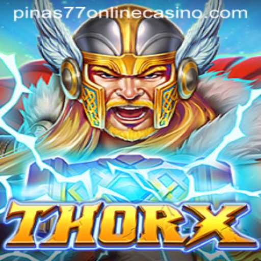 ThorX: Explore the Thunderous World of Pinas77 Online Casino