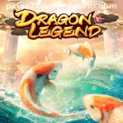 Unveiling DragonLegend at Pinas77 Online Casino